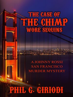 cover image of The Case of the Chimp Wore Sequins